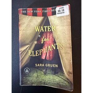 Water for Elephants by Sara Gruen Paperback Historical Fiction Circus Novel 2007